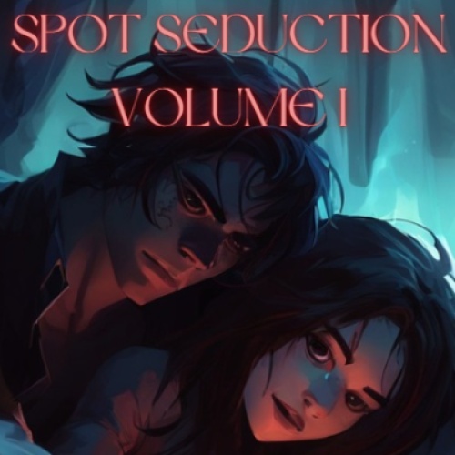 SPOT SEDUCTION VOLUME 1