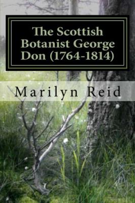 The Scottish Botanist George Don (1764-1814)