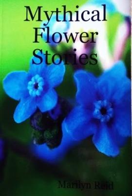 Mythical Flower Stories