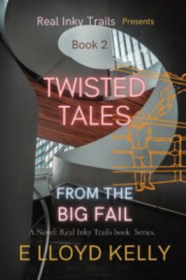 Twisted Tails from the Big Fail