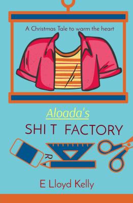 Aloada’s Shirt Factory