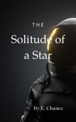 The Solitude of a Star