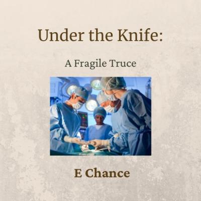 Under the Knife: A Fragile Truce?