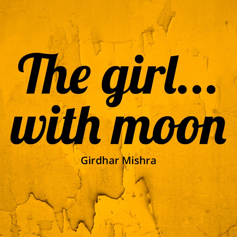 The girl... with moon