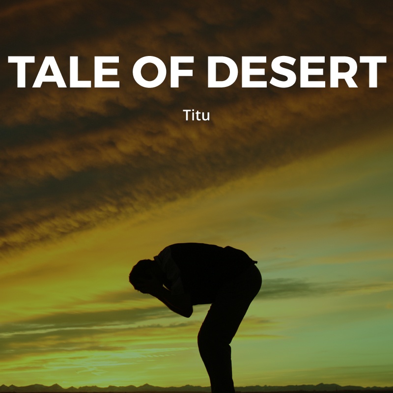 Tale of Desert