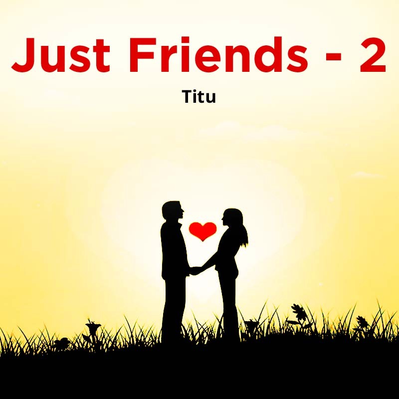 Just Friends - 2