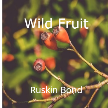 Wild Fruit