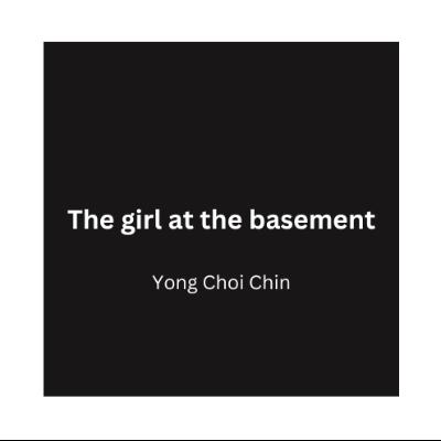 The girl at the basement