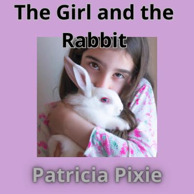 The Girl and The Rabbit