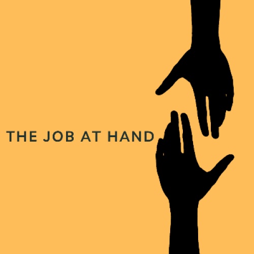 The Job at Hand