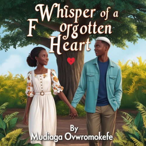 WHISPER OF A FORGOTTEN HEART 