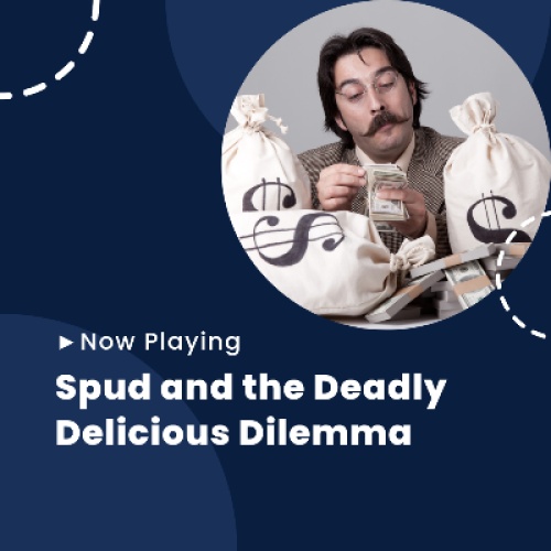 Spud and the Deadly Delicious Dilemma