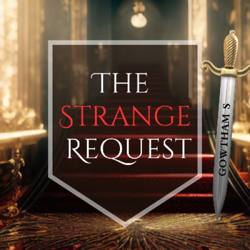 The Strange Request