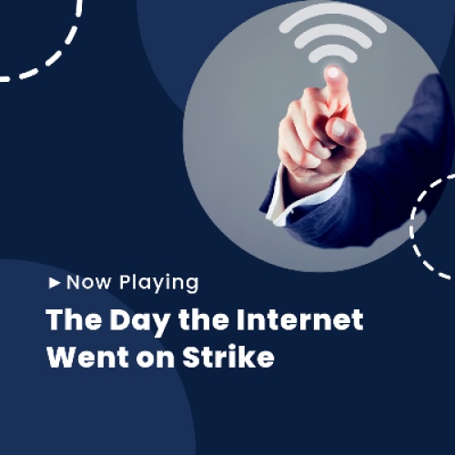 The Day the Internet Went on Strike