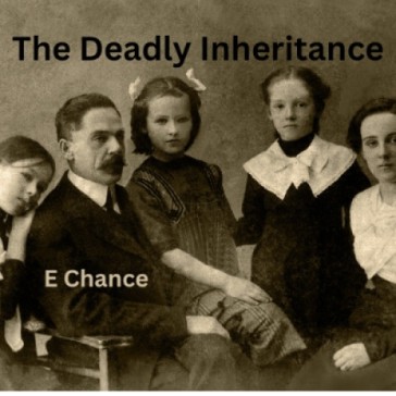 The Deadly Inheritance