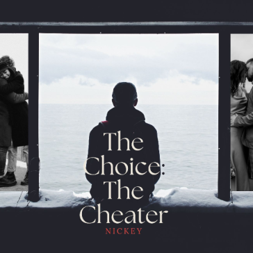 The Choice: The Cheater