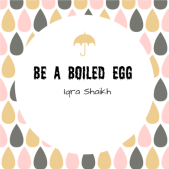 Be a Boiled Egg