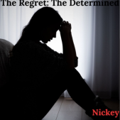 The Regret: The Determined 